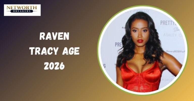 Raven Tracy Age