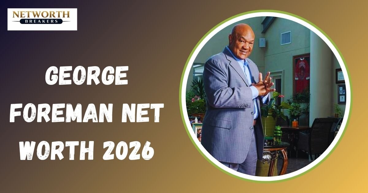 George Foreman Net Worth